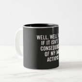 Nou, nou, als het niet de gevolgen zijn tweekleurige koffiemok (Voorkant links)