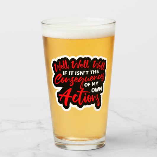 Nou Nou Nou Als Dat Niet De Gevolgen Van Mijn Glas (Voorkant gevuld)