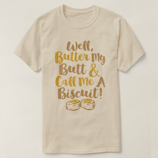 Nou, sla m'n buik en noem me een koekje. t-shirt (Design voorkant)