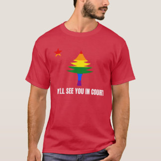 Nou, wij zien je in de rechtbank Maine Regenboog P T-shirt