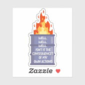 nou, zijn het niet de consequenties van mijn eigen sticker (Vel)