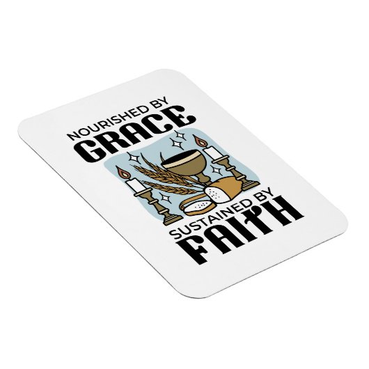 Nourished by Grace, Sustained by Faith Design Magneet (Rechterzijde)