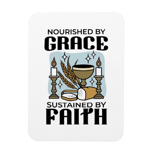 Nourished by Grace, Sustained by Faith Design Magneet (Verticaal)