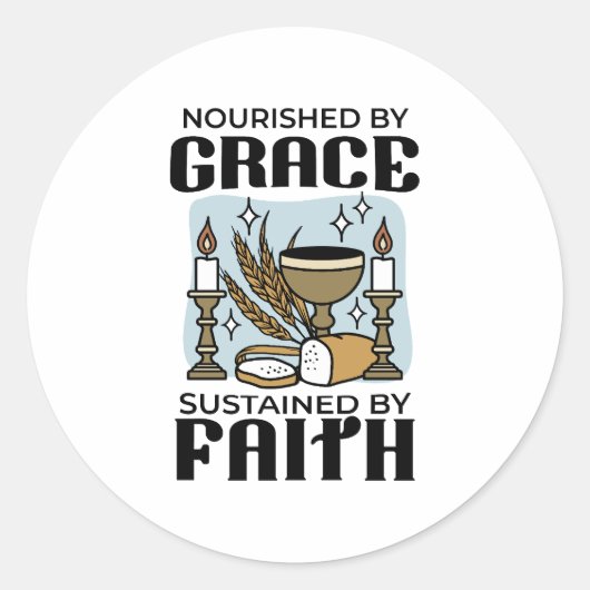 Nourished by Grace, Sustained by Faith Design Ronde Sticker (Voorkant)