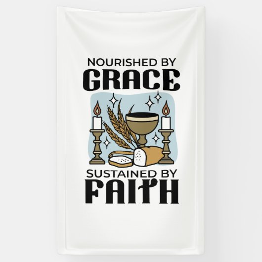 Nourished by Grace, Sustained by Faith Design Spandoek (Verticaal)