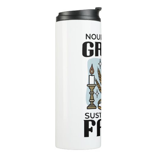 Nourished by Grace, Sustained by Faith Design Thermosbeker (Gedraaid links)