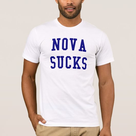 Nova Sucks. T-shirt (Voorkant)