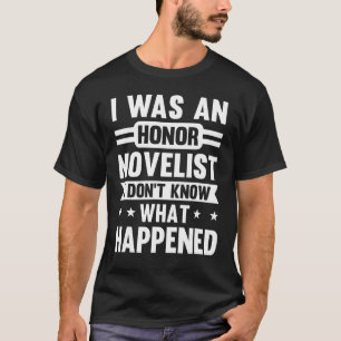 Novelist Eer Auteur Novel Schrijver Verhalenvertel T-shirt