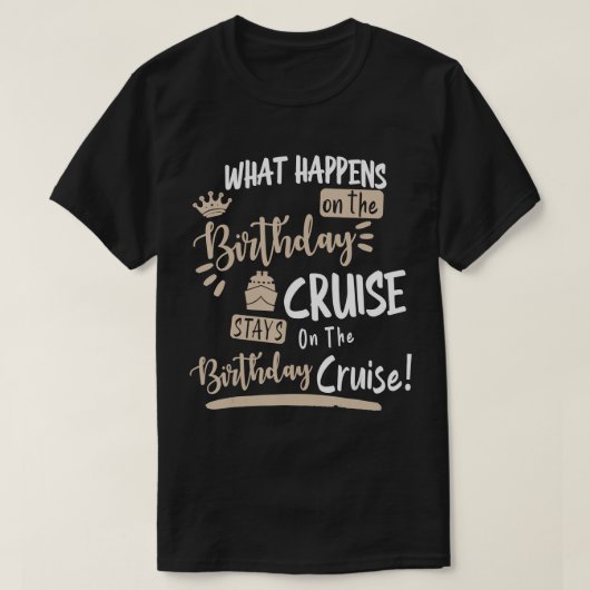Novelty My Birthday Cruise Funny Cruise Design for T-shirt (Design voorkant)
