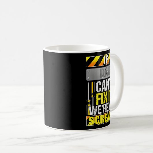 Novelty Name Quote If Dan Can't Fix It We're All S Koffiemok (Voorkant rechts)