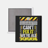 Novelty Name Quote If Dan Can't Fix It We're All S Magneet (Voorkant / Achterkant)