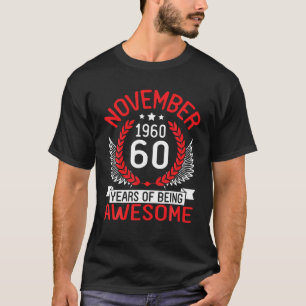 November 1960 gelukkige verjaardag 60 jaar ontzag t-shirt