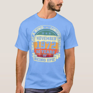 november 1972 50e verjaardag 50 jaar na geboorte t-shirt