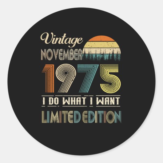 november 1975 What I Want Limited Edition Ronde Sticker (Voorkant)