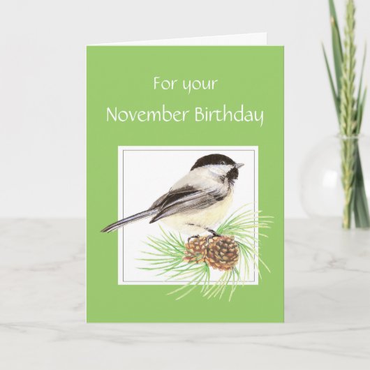 November, Birthday, Chickadee, Bird Kaart (Voorkant)