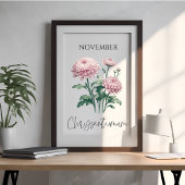 November Geboortemaand Chrysanthemum Bloem Perfect Poster