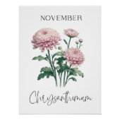 November Geboortemaand Chrysanthemum Bloemen Perfect Poster (Voorkant)