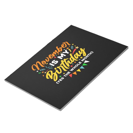 November is mijn verjaardag de hele maand november notitieblok (Schuin)