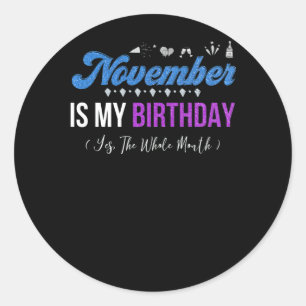 November is mijn verjaardag de hele maand november ronde sticker