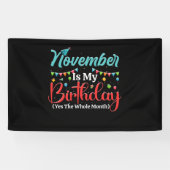 November is mijn verjaardag de hele maand november spandoek (Horizontaal)