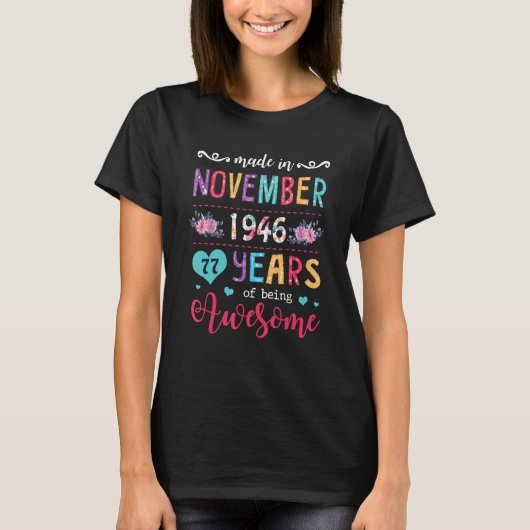 November Meisjes 1946 77e verjaardag 1946 Jaar Oud T-shirt (Voorkant)