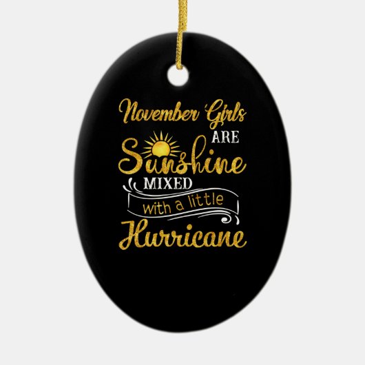 November meisjes zijn zonneschijn gemengd kleine o keramisch ornament (Voorkant)