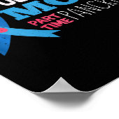 November T1d Full Time Mom Part Time Pancreas Diab Poster (Hoek)