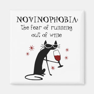 NOVINOPHOBIA Running Out of Wine Quote Magneet