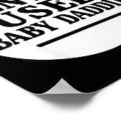 Now Accepting Gently Used Baby Daddies Poster (Hoek)