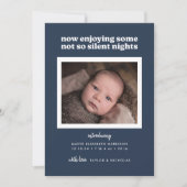 Now Enjoying Some Not So Silent Nights Feestdagenkaart (Voorkant)