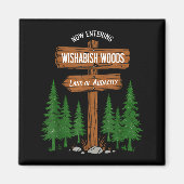 Now Entering I Wishabish Woods National Forest Lan Magneet (Voorkant)