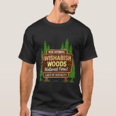 Now Entering I Wishabish Woods National Forest Lan T-shirt (Voorkant)