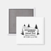 Now Entering Iwishabish Woods National Forest Land Magneet (Voorkant / Achterkant)