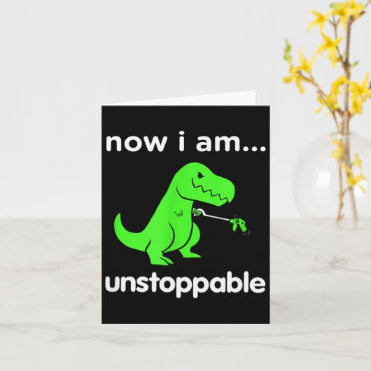 Now I Am Unstoppable T-rex Funny Grabber Dinosaur  Kaart (Gele Bloem)