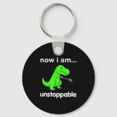 Now I Am Unstoppable T-rex Funny Grabber Dinosaur Sleutelhanger (Voorkant)