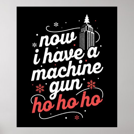 Now I Have a Machine Gun Ho Ho Ho Poster (Voorkant)