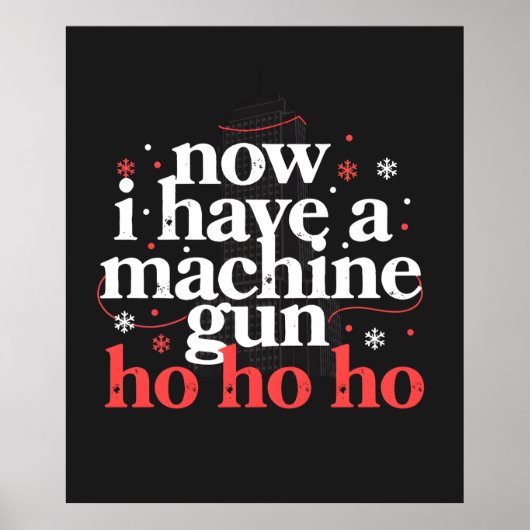 Now I Have a Machine Gun Ho Ho Ho Poster (Voorkant)