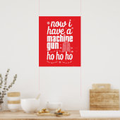 Now I Have a Machine Gun Ho Ho Ho Poster (Keuken)