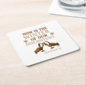 Now is the Winter of Our Discontent Kartonnen Onderzetters (Schuin)