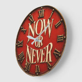 Now or Never Motivational Inspirational Typography Grote Klok (Hoek)