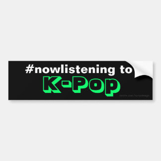 #nowluisteraar naar K-Pop Bumpersticker