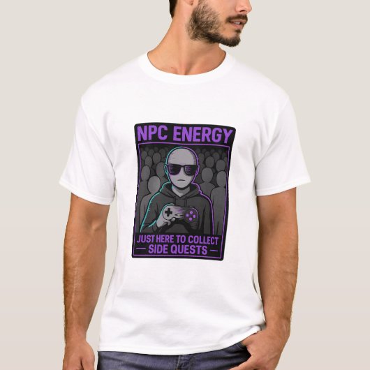 NPC Energy – Just Here to Collect Side Quests Glit T-shirt (Voorkant)