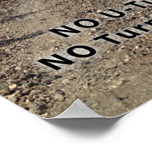 Nr UTurns NO het Draaien terug Poster (Hoek)