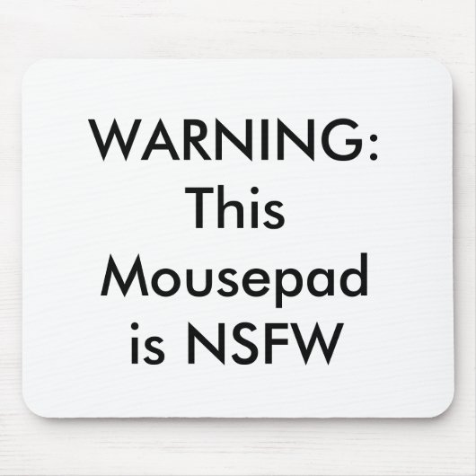 NSFW Mousepad Muismat (Voorkant)