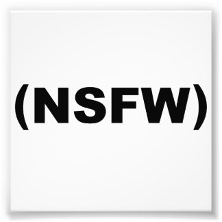 NSFW niet veilig voor het werk Foto Afdruk
