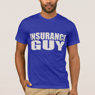 NSURANCE GUY T-SHIRT