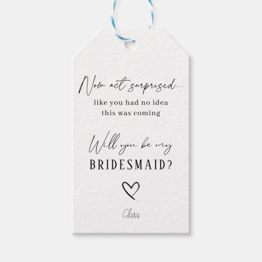 Nu Act Verbaasd Bridal Party Voorstel Cadeaulabel (Voorkant)