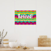 Nu begint het feest, Chevron Retirement Poster (Keuken)