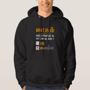Nu ben ik 28 jaar oud 28e volwassene Mannen & W Hoodie