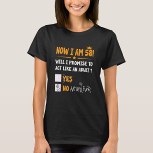 Nu ben ik 58 jaar oud 58e volwassene Mannen & W T-shirt